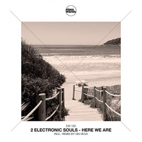 2 ELECTRONIC SOULS - HERE WE ARE